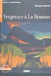 Portada de VENGANCE A LA REUNION