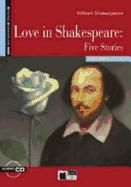 Portada de LOVE IN SHAKESPEARE: FIVE STORIES. BOOK + CD