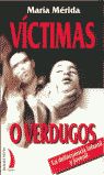 VICTIMAS O VERDUGOS  VT-24