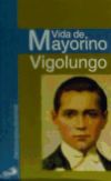 VIDA DE MAYORINO VIGOLUNGO