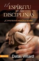 Portada de El ESP Ritu de Las Disciplinas: C Mo Transforma Dios La Vida?