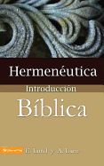 Portada de Hermeneutica: Introduccion Biblica = Heremneutics