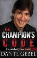 Portada de The Champion's Code: You Can Change Your Destiny