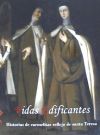 VIDAS EDIFICANTES: HISTORIAS DE CARMELITAS, REFLEJO DE SANTA TERESA