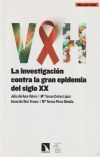 VIH: La investigación contra la gran epidemia del siglo XX