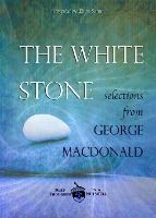 Portada de The White Stone: Selections from George MacDonald