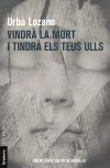 VINDRA LA MORT I TINDRA ELS TEUS ULLS