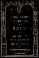Portada de Bach: Music in the Castle of Heaven