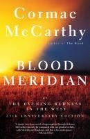 Portada de Blood Meridian: Or the Evening Redness in the West