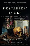 Portada de Descartes' Bones: A Skeletal History of the Conflict Between Faith and Reason