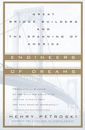 Portada de Engineers of Dreams: Great Bridge Builders and the Spanning of America