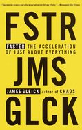 Portada de Faster: The Acceleration of Just about Everything