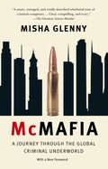 Portada de McMafia: A Journey Through the Global Criminal Underworld