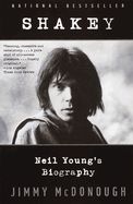 Portada de Shakey: Neil Young's Biography