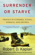 Portada de Surrender or Starve: Travels in Ethiopia, Sudan, Somalia, and Eritrea