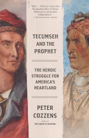 Portada de Tecumseh and the Prophet: The Heroic Struggle for America's Heartland