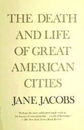 Portada de The Death and Life of Great American Cities