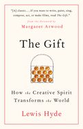 Portada de The Gift: How the Creative Spirit Transforms the World