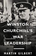 Portada de Winston Churchill's War Leadership