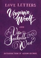 Portada de Love Letters: Vita and Virginia