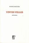 VINYES VELLES: Antologia