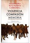 VIOLENCIA COMPASION MEMORIA