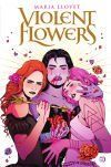 VIOLENT FLOWERS