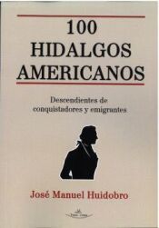 Portada de 100 HIDALGOS AMERICANOS
