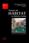 VISIONES DEL HABITAT EN AMERICA LATINA