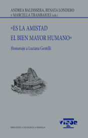 Portada de «Es la amistad el bien mayor humano»