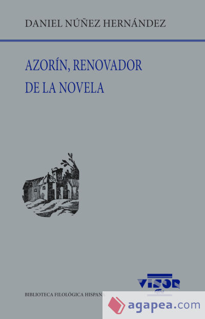 Azorín, renovador de la novela