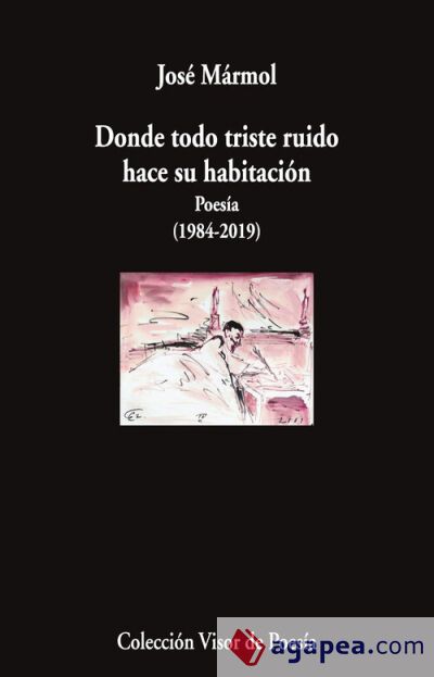 Donde todo triste ruido hace su habitaci&oacute;n
