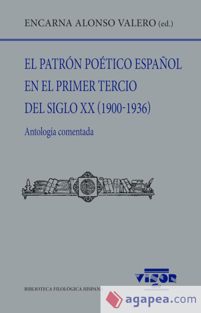 El patrón poético español en el primer tercio del siglo XX (1900-1936)