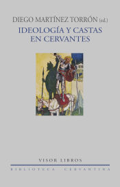 Portada de Ideología y castas en Cervantes