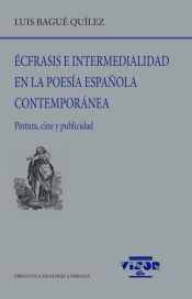 Portada de &Eacute;cfrasis e intermedialidad en la poes&iacute;a espa&ntilde;ola contempor&aacute;nea