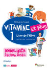 VITAMINE ET PLUS 1 ELEVE+CD ANDALUCIA