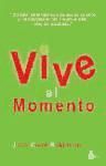 VIVE EL MOMENTO