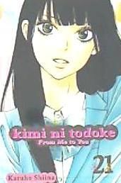 Portada de Kimi Ni Todoke: From Me to You, Volume 21