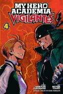 Portada de My Hero Academia: Vigilantes, Vol. 4