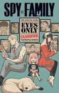 Portada de Spy X Family: The Official Guide--Eyes Only