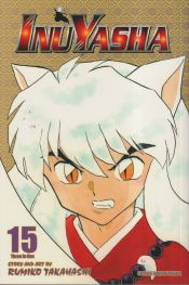 Portada de Inuyasha, Vol. 15 (Vizbig Edition)