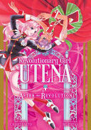 Portada de Revolutionary Girl Utena: After the Revolution