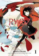 Portada de Rwby: The Official Manga, Vol. 1, Volume 1: The Beacon ARC