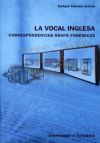 VOCAL INGLESA: CORRESPONDENCIAS GRAFO-FONÉMICAS, LA