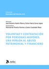 VOLUNTAD Y CONTRATACION POR PERSONAS MAYORES UNA MIRADA AL