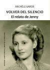 VOLVER DEL SILENCIO RELATO DE JENNY