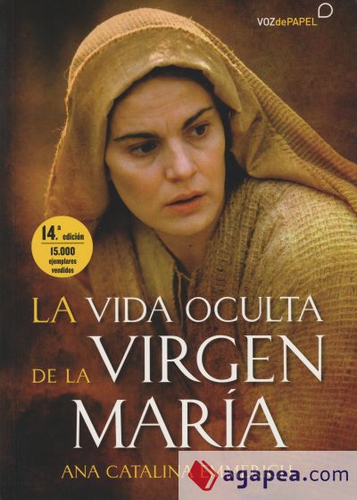 LA VIDA OCULTA DE LA VIRGEN MARIA