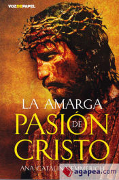 Portada de La amarga pasión de Cristo