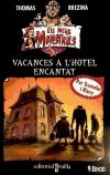 Vacances a l'hotel encantat