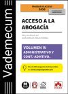 Vademecum Acceso a la abogac&iacute;a. Volumen IV. Parte espec&iacute;fica administrativa y contencioso-administrativa